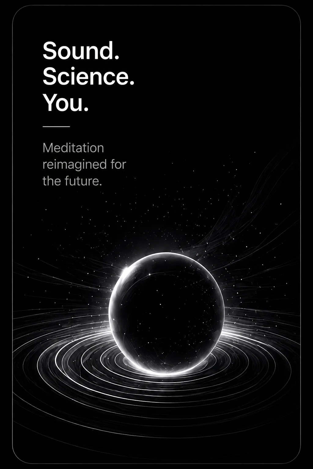 Sound. Science. You.